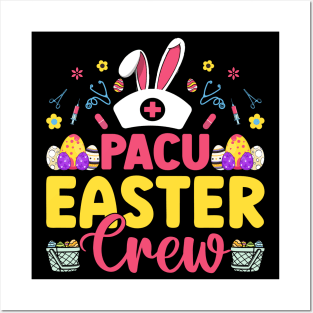 pacu easter crew Funny Easter nurse T Shirt Design Posters and Art